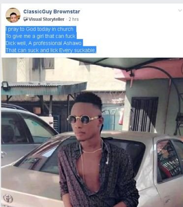 Man Begs God To Give Him ‘Professional Ashawo’ As Girlfriend (Photo)