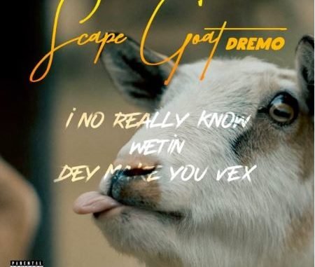 Dremo – Scape Goat (Davolee Diss)