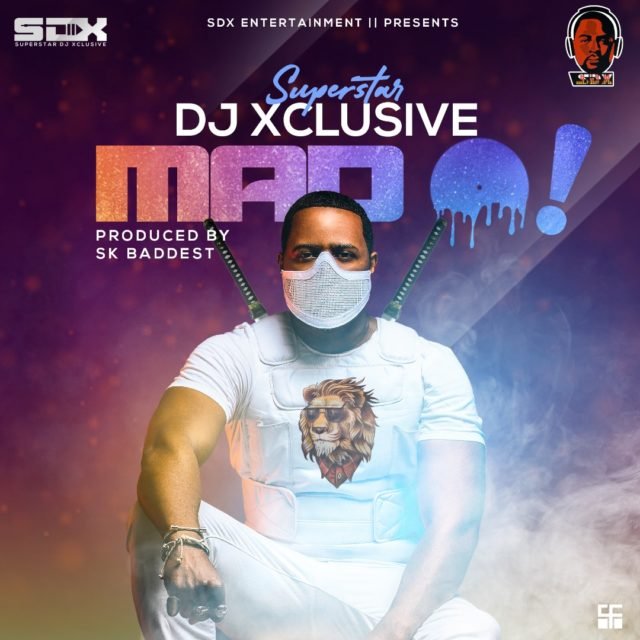 MUSIC: DJ Xclusive – Mad O!