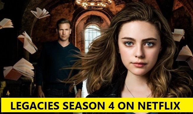 Legacies Season 4 Netflix Release Date [DETAILED]