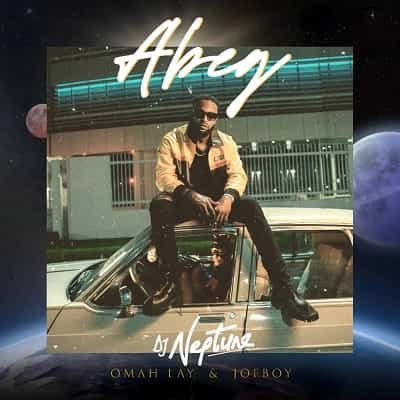 LYRICS: DJ Neptune – Abeg feat. JoeBoy & Omah Lay