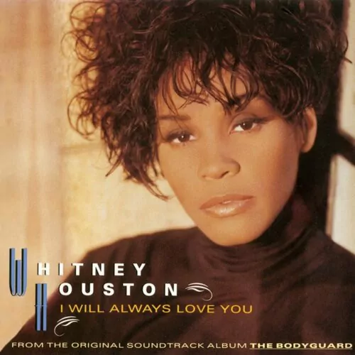 LYRICS: Whitney Houston – I Will Always Love You