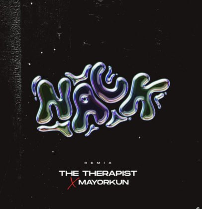 LYRICS: The Therapist – Nack (Remix)  Ft Mayorkun